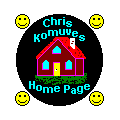 [Chris Komuves' Home 
Page]